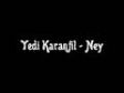 Yedi Karanfil - Ney / Fon Müzigi